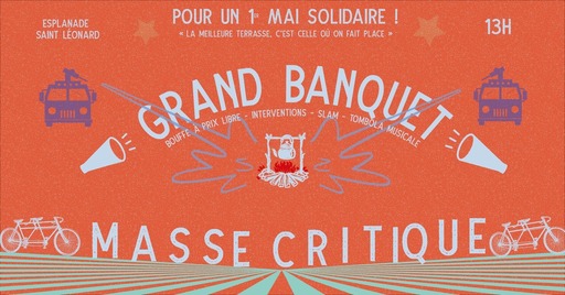 Peut être une image de texte qui dit ’ESPLANADE SAINT LEONARD 13H POUR UN 1R MAI SOLIDAIRE! LA MEILLEURE TERRASSE, C'EST CELLE OU ON FAIT PLACE GRAND 三ロ PRIX LIBRE INTERVENTIONS BANQUET SLAM TOMBOLA BOUFFE MUSICALE HOMASSE CRITIQUE’