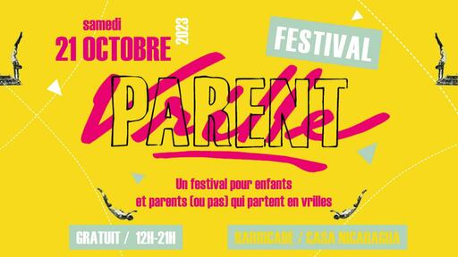 Peut être une image de magazine, affiche, journal et texte qui dit ’samedi 21 OCTOBRE 2026 FESTIVAL PARTAT Un festival pour enfants et parents lou pas) pas)qui partent en vrilles GRATUIT/ GRATUIT/12H-21H 12H-21H BARRICADE CASA NICARAGUA’