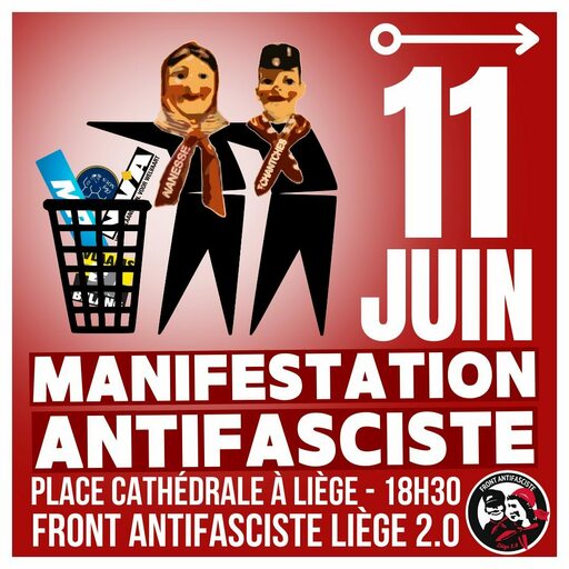 Peut être une image de texte qui dit ’YELWAART MA CHANTCHES VION NANESSE 11 JUIN MANIFESTATION ANTIFASCISTE PLACE CATHÉDRALE À LIÈGE- 18H30 TRONITINTIPASCSTE FRONT ANTIFASCISTE LIÈGE 2.0’
